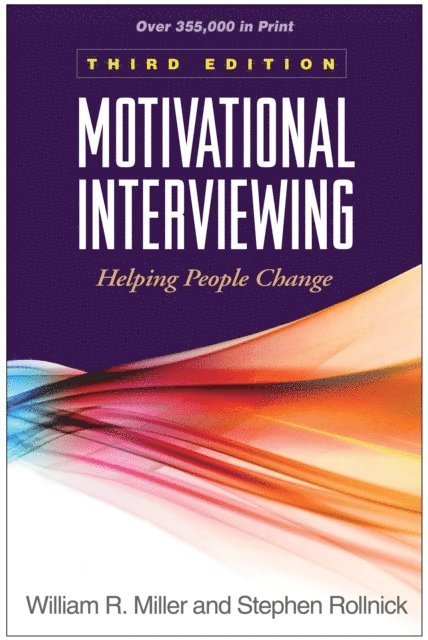 Stephen Rollnick, William R. Miller - Motivational Interviewing, Third Edition, E-bok
