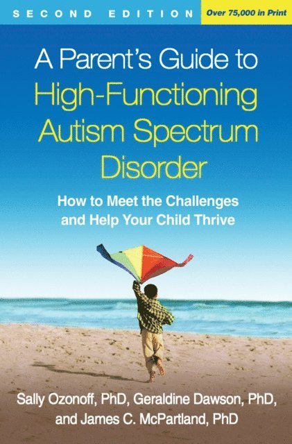 James C. McPartland, Geraldine Dawson, Sally Ozonoff - Parent's Guide to High-Functioning Autism Spectrum Disorder, E-bok