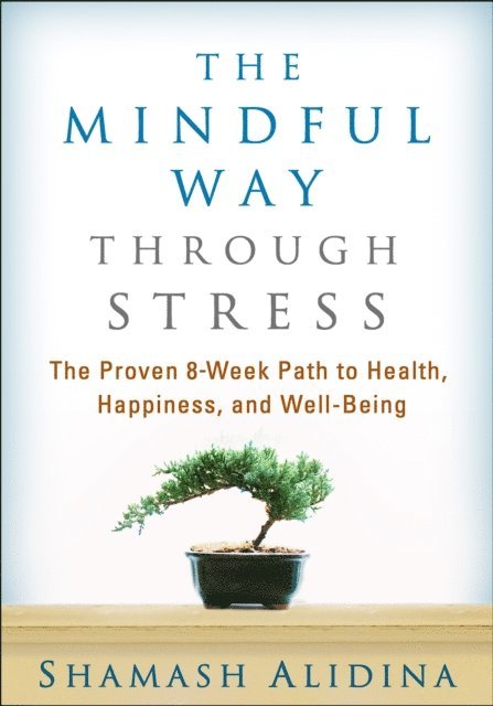 Shamash Alidina - Mindful Way through Stress, E-bok