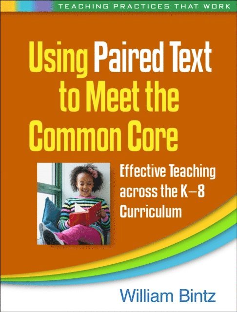 William Bintz - Using Paired Text to Meet the Common Core, E-bok