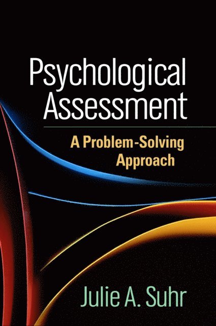 Julie A. Suhr - Psychological Assessment, E-bok