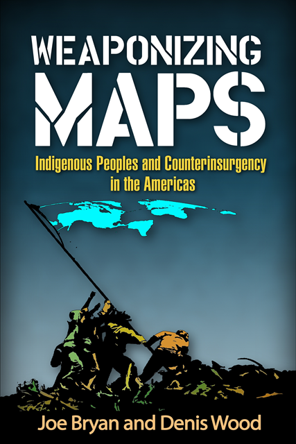 Denis Wood, Joe Bryan - Weaponizing Maps, E-bok