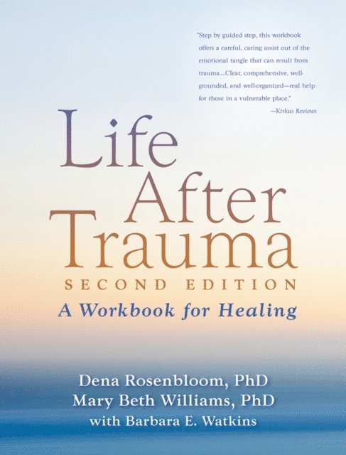 Mary Beth Williams, Dena Rosenbloom - Life After Trauma, E-bok
