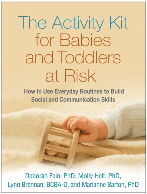 Marianne Barton, Lynn Brennan, Molly Helt, Deborah Fein - Activity Kit for Babies and Toddlers at Risk, E-bok