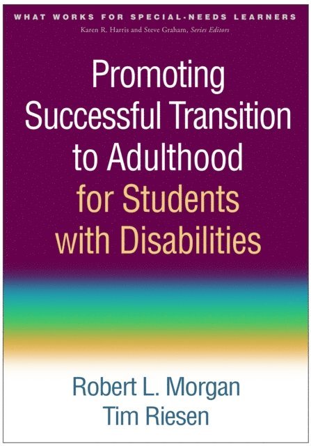 Tim Riesen, Robert L. Morgan - Promoting Successful Transition to Adulthood for Students with Disabilities, E-bok