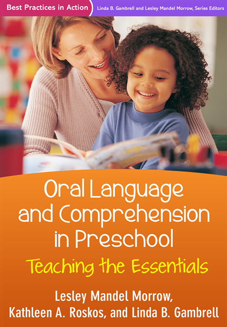 Linda B. Gambrell, Kathleen A. Roskos, Lesley Mandel Morrow - Oral Language and Comprehension in Preschool, E-bok