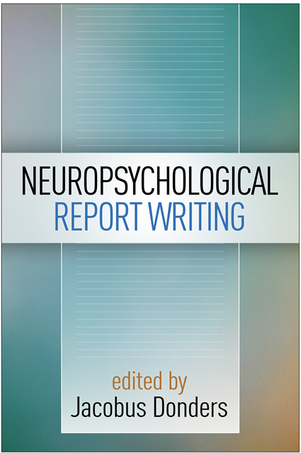 Jacobus Donders - Neuropsychological Report Writing, E-bok