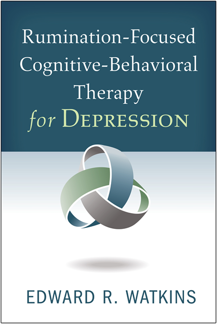 Edward R. Watkins - Rumination-Focused Cognitive-Behavioral Therapy for Depression, E-bok