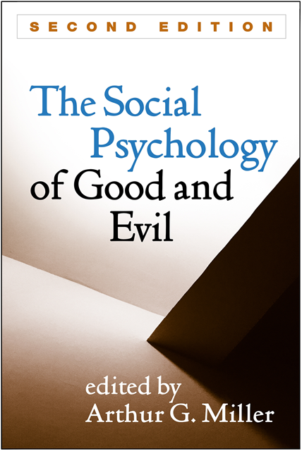 Arthur G. Miller - Social Psychology of Good and Evil, E-bok