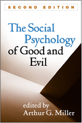 Social Psychology of Good and Evil, Second Edition