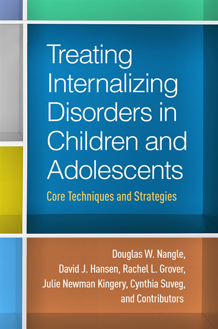 and Contributors, Cynthia Suveg, Julie Newman Kingery, Rachel L. Grover, David J. Hansen, Douglas W. Nangle - Treating Internalizing Disorders in Children and Adolescents, E-bok