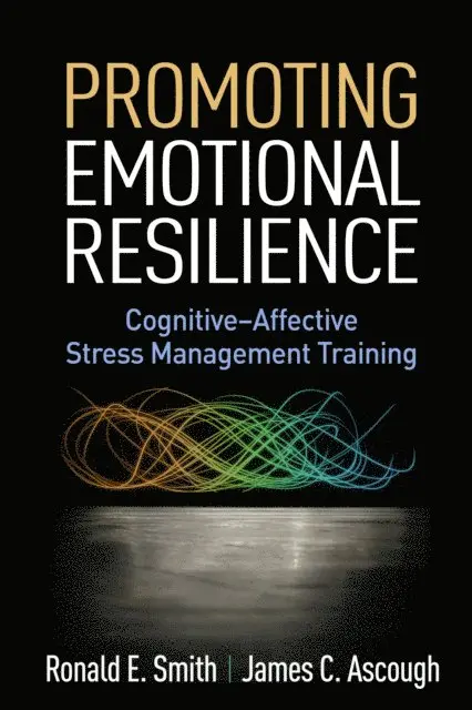 James C. Ascough, Ronald E. Smith - Promoting Emotional Resilience, E-bok. Tillgänglighet: Lägg i varukorg