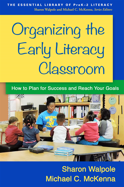 Michael C. McKenna, Sharon Walpole - Organizing the Early Literacy Classroom, E-bok