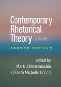 Contemporary Rhetorical Theory, Second Edition