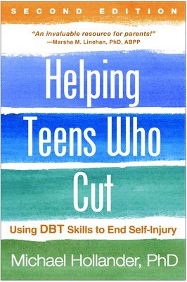 Helping Teens Who Cut av Michael Hollander