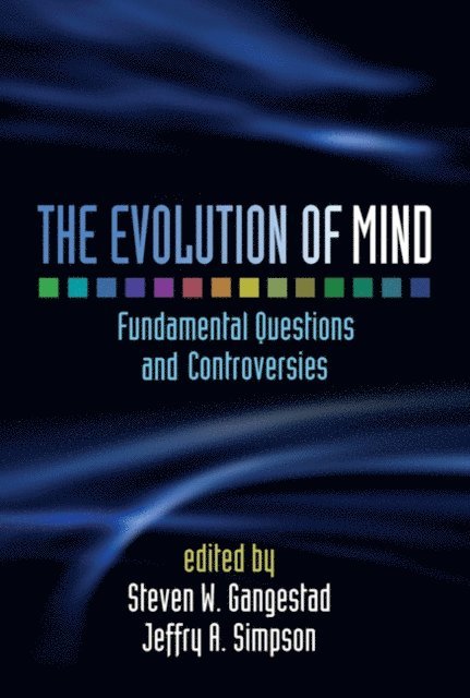 Jeffry A. Simpson, Steven W. Gangestad - Evolution of Mind, E-bok