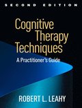 Cognitive Therapy Techniques, Second Edition