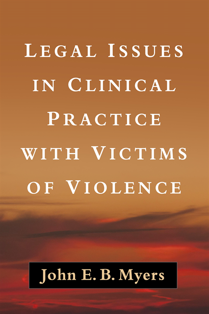 John E. B. Myers - Legal Issues in Clinical Practice with Victims of Violence, E-bok