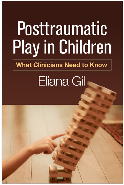 Eliana Gil - Posttraumatic Play in Children, E-bok