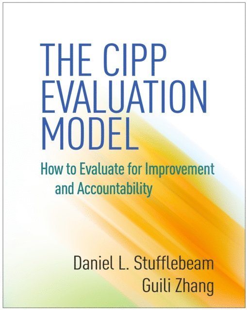 Guili Zhang, Daniel L. Stufflebeam - CIPP Evaluation Model, E-bok