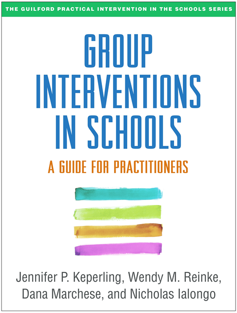Nicholas Ialongo, Dana Marchese, Wendy M. Reinke, Jennifer P. Keperling - Group Interventions in Schools, E-bok
