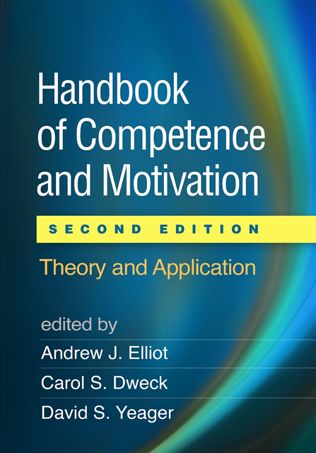 David S. Yeager, Carol S. Dweck, Andrew J. Elliot - Handbook of Competence and Motivation, E-bok