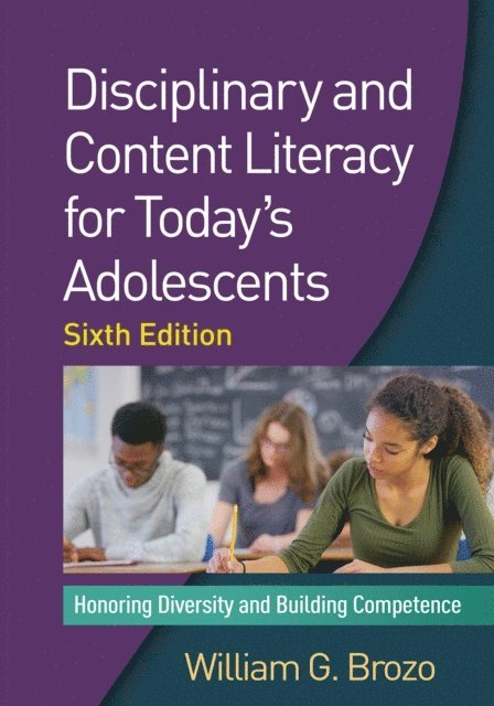William G. Brozo - Disciplinary and Content Literacy for Today's Adolescents, E-bok