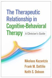 The Therapeutic Relationship in Cognitive-Behavioral Therapy