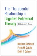 The Therapeutic Relationship in Cognitive-Behavioral Therapy