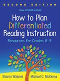 How to Plan Differentiated Reading Instruction, Second Edition