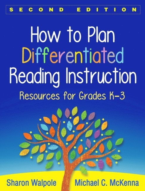 Michael C. McKenna, Sharon Walpole - How to Plan Differentiated Reading Instruction, Second Edition, E-bok