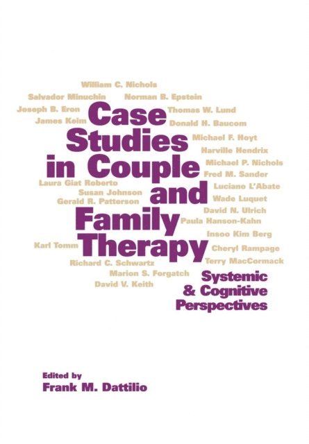 Frank M. Dattilio - Case Studies in Couple and Family Therapy, E-bok