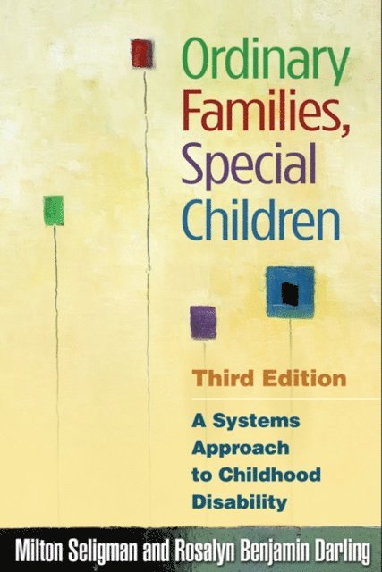 Rosalyn Benjamin Darling, Milton Seligman - Ordinary Families, Special Children, E-bok