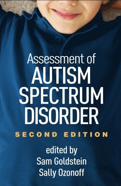 Sally Ozonoff, Sam Goldstein - Assessment of Autism Spectrum Disorder, E-bok