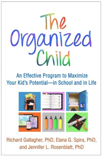 Jennifer L. Rosenblatt, Elana G. Spira, Richard Gallagher - Organized Child, E-bok