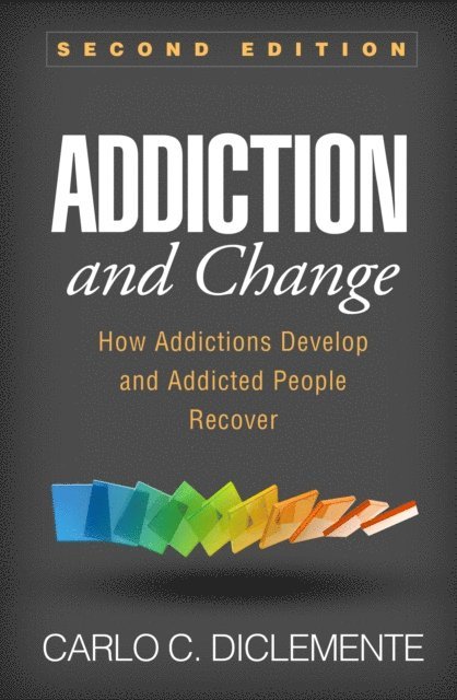 Carlo C. DiClemente - Addiction and Change, E-bok