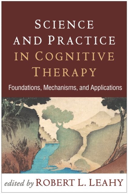 Robert L. Leahy - Science and Practice in Cognitive Therapy, E-bok