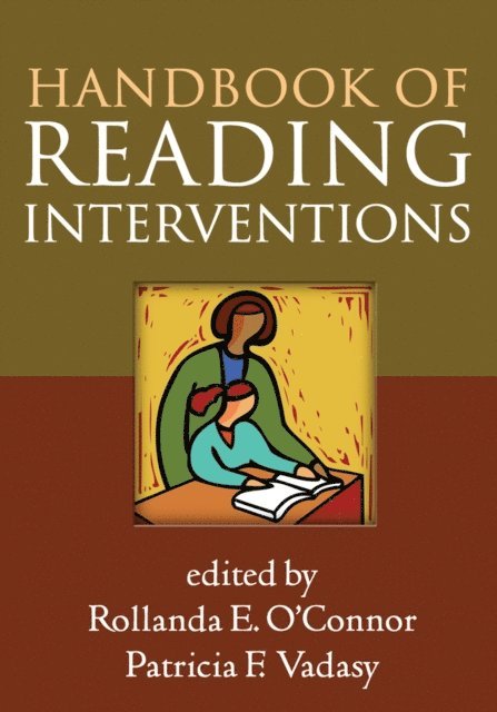 Patricia F. Vadasy, Rollanda E. O'Connor - Handbook of Reading Interventions, E-bok