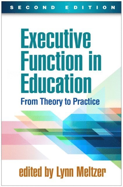 Lynn Meltzer - Executive Function in Education, E-bok