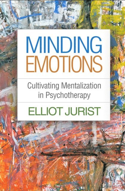 Elliot Jurist - Minding Emotions, E-bok