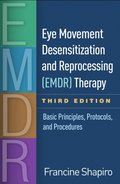 Eye Movement Desensitization and Reprocessing (EMDR) Therapy