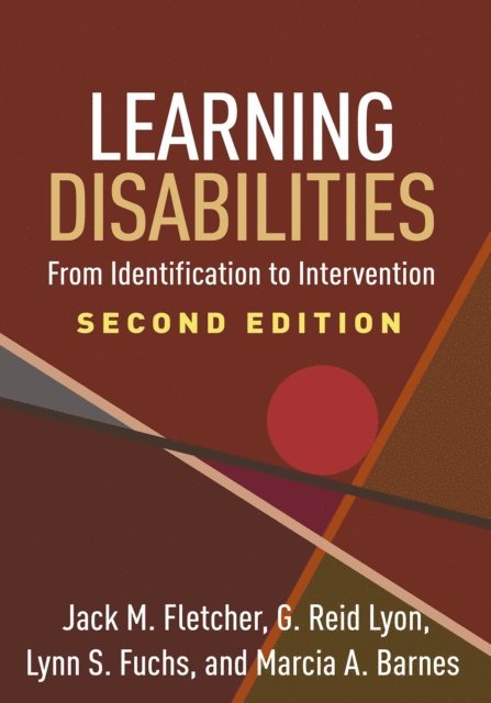 Marcia A. Barnes, Lynn S. Fuchs, G. Reid Lyon, Jack M. Fletcher - Learning Disabilities, E-bok