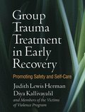 Group Trauma Treatment in Early Recovery