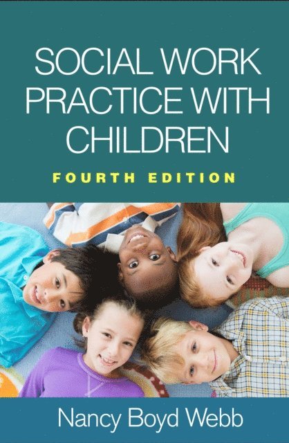 Nancy Boyd Webb - Social Work Practice with Children, E-bok