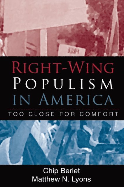 Matthew N. Lyons, Chip Berlet - Right-Wing Populism in America, E-bok