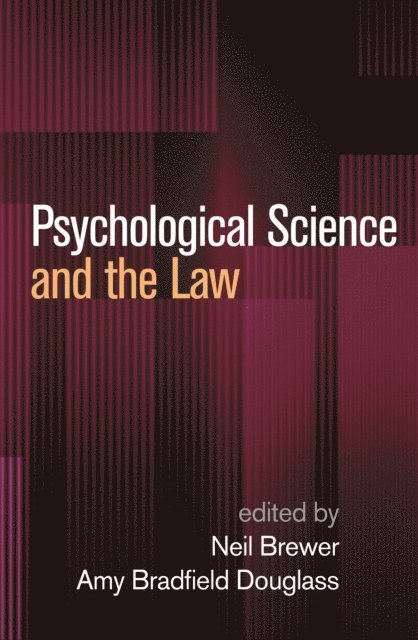 Amy Bradfield Douglass, Neil Brewer - Psychological Science and the Law, E-bok
