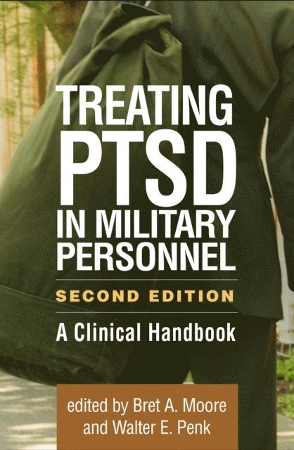 Walter E. Penk, Bret A. Moore - Treating PTSD in Military Personnel, E-bok