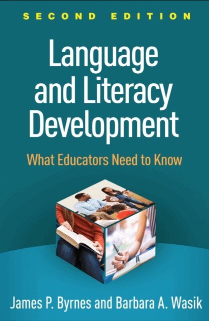 Barbara A. Wasik, James P. Byrnes - Language and Literacy Development, E-bok