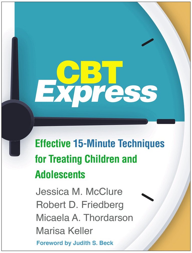 Jessica M. McClure, Robert D. Friedberg, Micaela A. Thordarson, Marisa Keller - CBT Express, Inbunden