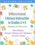 Differentiated Literacy Instruction in Grades 4 and 5, Second Edition